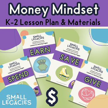 Money Mindset Mastery Pack: Earn, Spend, Save, Give - Small Legacies